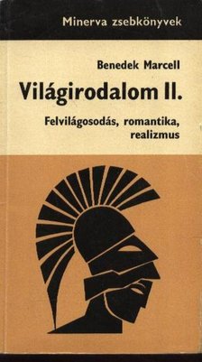 Benedek Marcell - Világirodalom II. [antikvár]