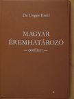 Dr. Unger Emil - Magyar éremhatározó III. (pótfüzet) [antikvár]