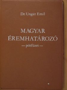 Dr. Unger Emil - Magyar éremhatározó III. (pótfüzet) [antikvár]