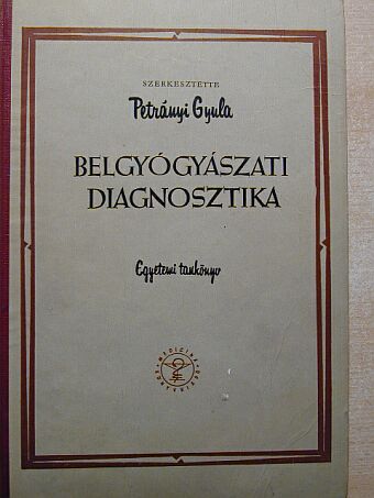 Fischer Antal - Belgyógyászati diagnosztika [antikvár]