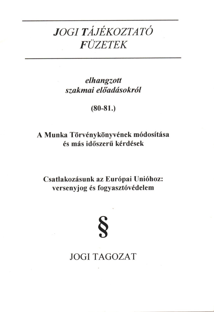 Dr. Szakál Róbert - Jogi tájékoztató füzetek elhangzott szakmai előadásokról (80-81.) [antikvár]