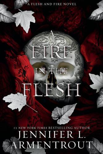 Jennifer L. Armentrout - A Fire in the Flesh (Flesh and Fire Series, Book 3)