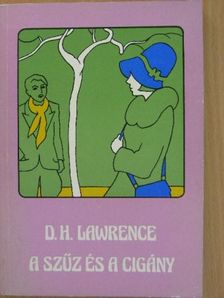 D. H. Lawrence - A szűz és a cigány [antikvár]