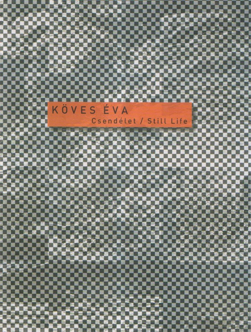 Köves Éva - Csendélet / Still Life [antikvár]