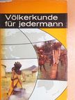 Eva Lips - Völkerkunde für jedermann [antikvár]