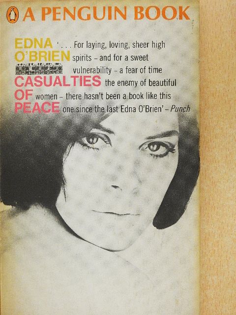 Edna O'Brien - Casualties of Peace [antikvár]
