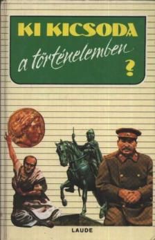 Szabolcs Ottó, Závodszky Géza - Ki kicsoda a történelemben? [antikvár]