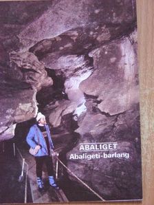 Hazslinszky Tamás - Abaliget - Abaligeti-barlang [antikvár]