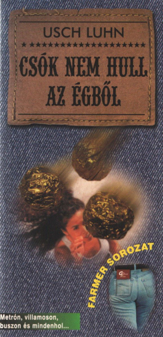Usch Luhn - Usch Luhn Csók nem hull az égből [antikvár]