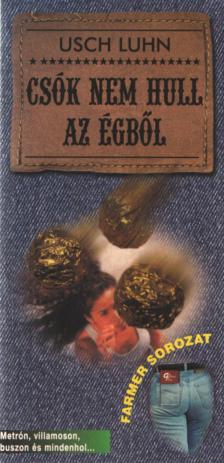 Usch Luhn - Usch Luhn Csók nem hull az égből [antikvár]