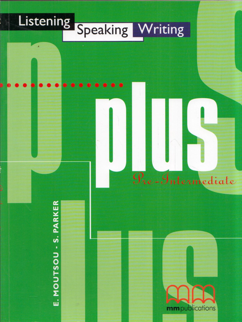 E. Moutsou, S. Parker - Plus Pre-Intermediate Student's Book [antikvár]
