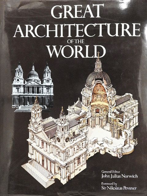 John Julius Norwich - Great Architecture of the World [antikvár]