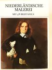 Niederländische Malerei [antikvár]