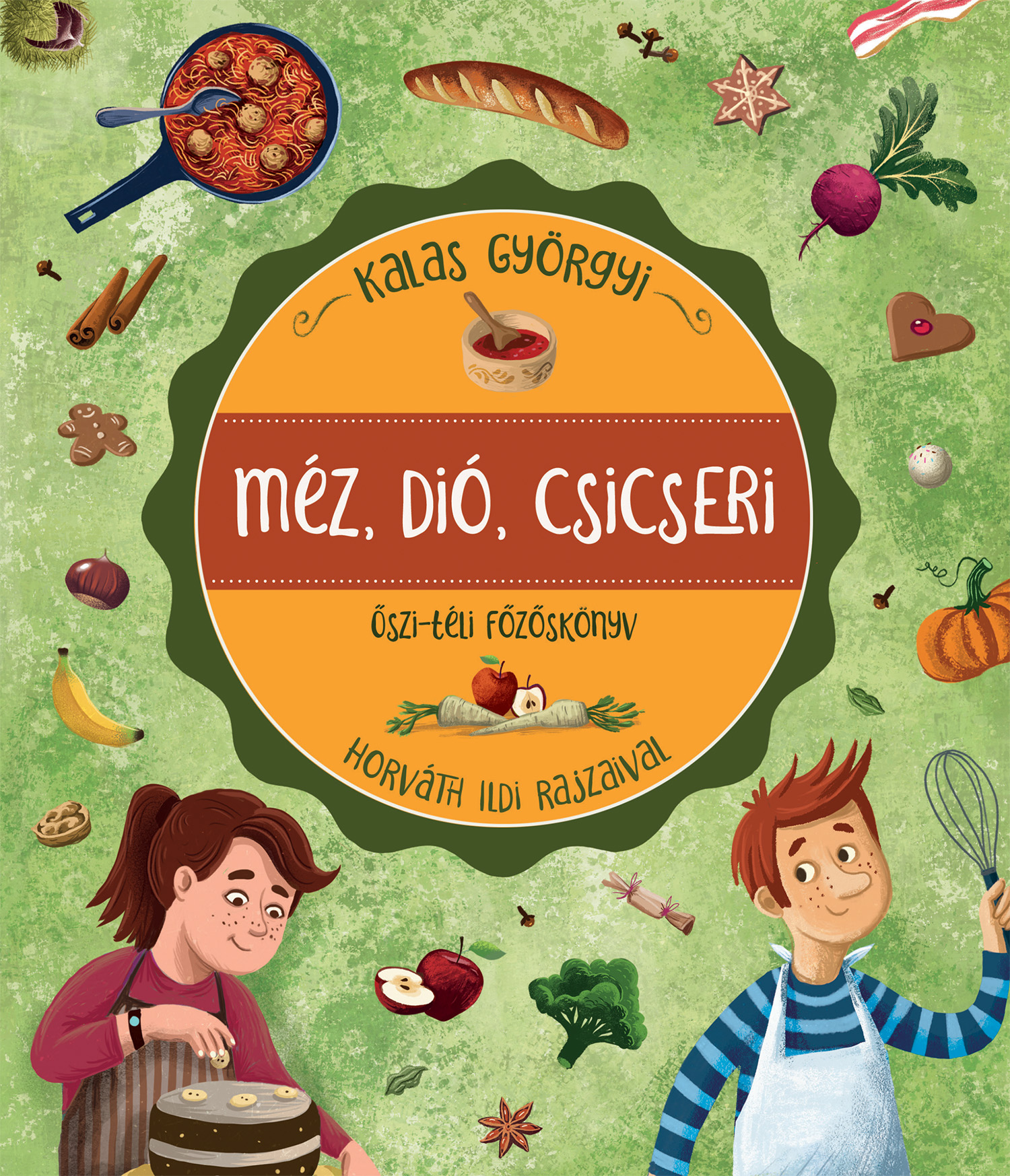 Kalas Györgyi - Méz, dió, csicseri