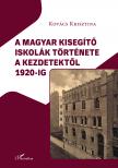 Kovács Krisztina - A magyar kisegítő iskolák története a kezdetektől 1920-ig