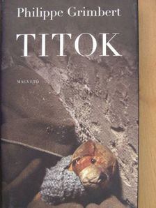 Philippe Grimbert - Titok [antikvár]