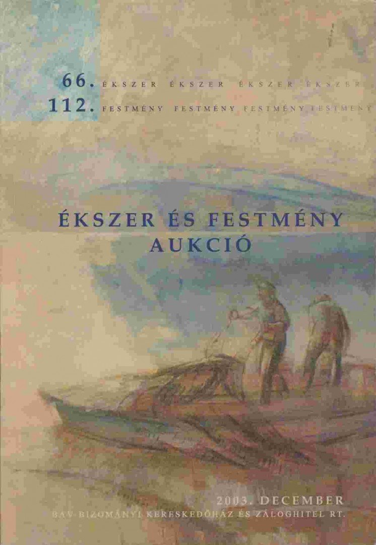 Ékszer és festmény aukció 2003. december [antikvár]