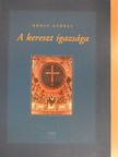 Rónay György - A kereszt igazsága [antikvár]