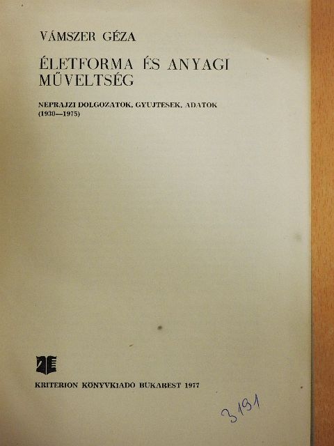 Vámszer Géza - Életforma és anyagi műveltség [antikvár]