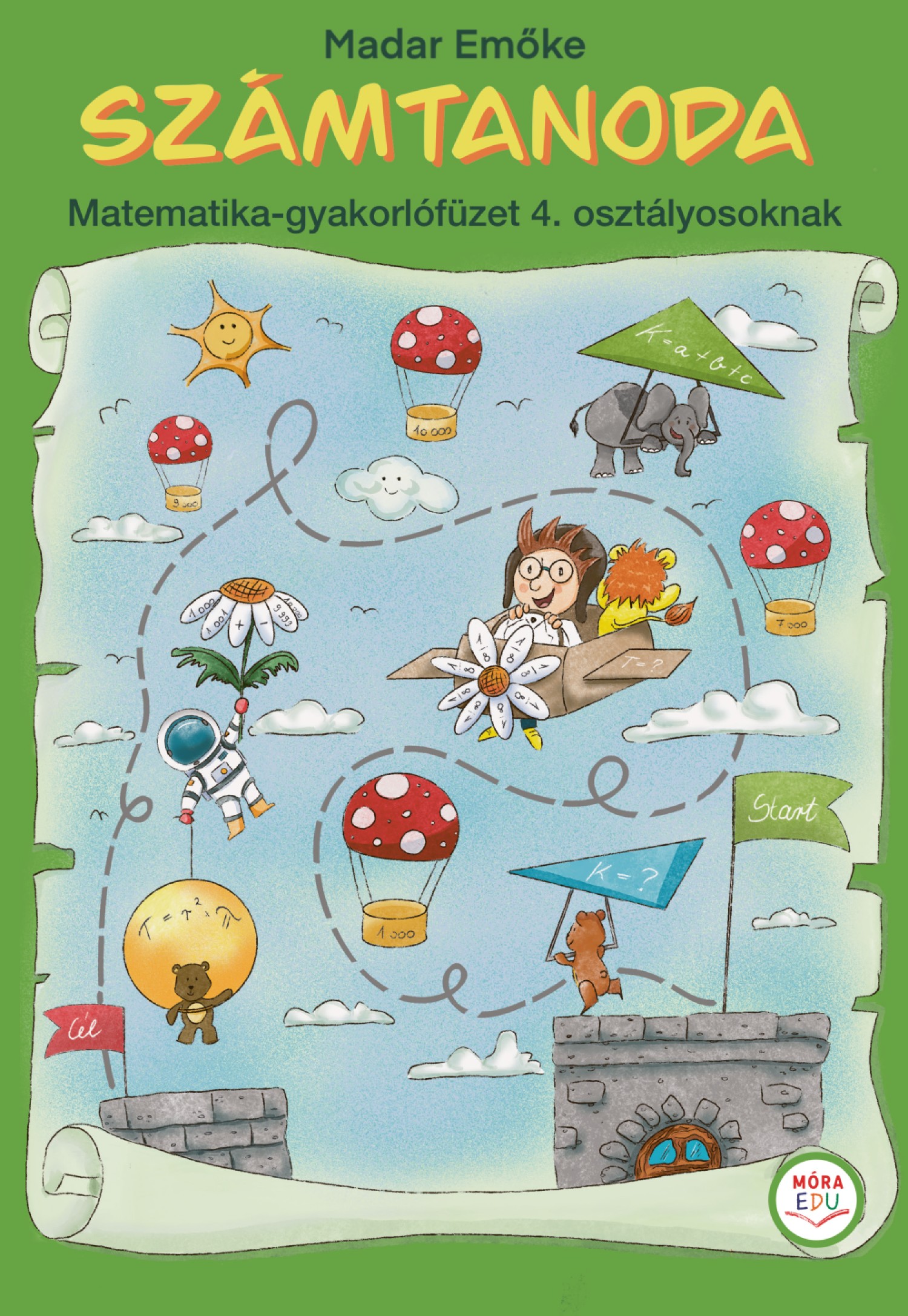 Madar Emőke - Számtanoda - Matek gyakorló 4. osztály