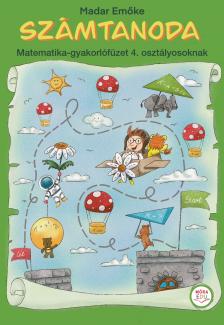 Madar Emőke - Számtanoda - Matek gyakorló 4. osztály