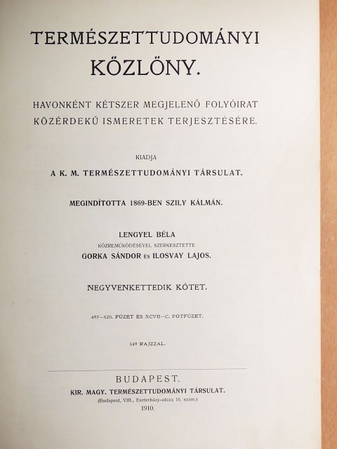 Dr. Rapaics Raymund - Természettudományi Közlöny 1910. január-december/Pótfüzetek a Természettudományi Közlönyhöz 1910-1911. (nem teljes évfolyam) [antikvár]