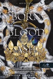 Armentrout, Jennifer - Born of Blood and Ash - Vérből és hamuból született