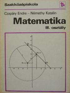 Czapáry Endre - Matematika III. [antikvár]