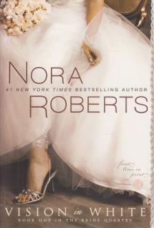 Nora Roberts - Vision in White [antikvár]