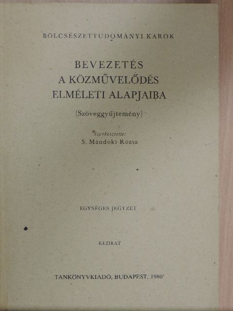 B. Milivojcev - Bevezetés a közművelődés elméleti alapjaiba [antikvár]