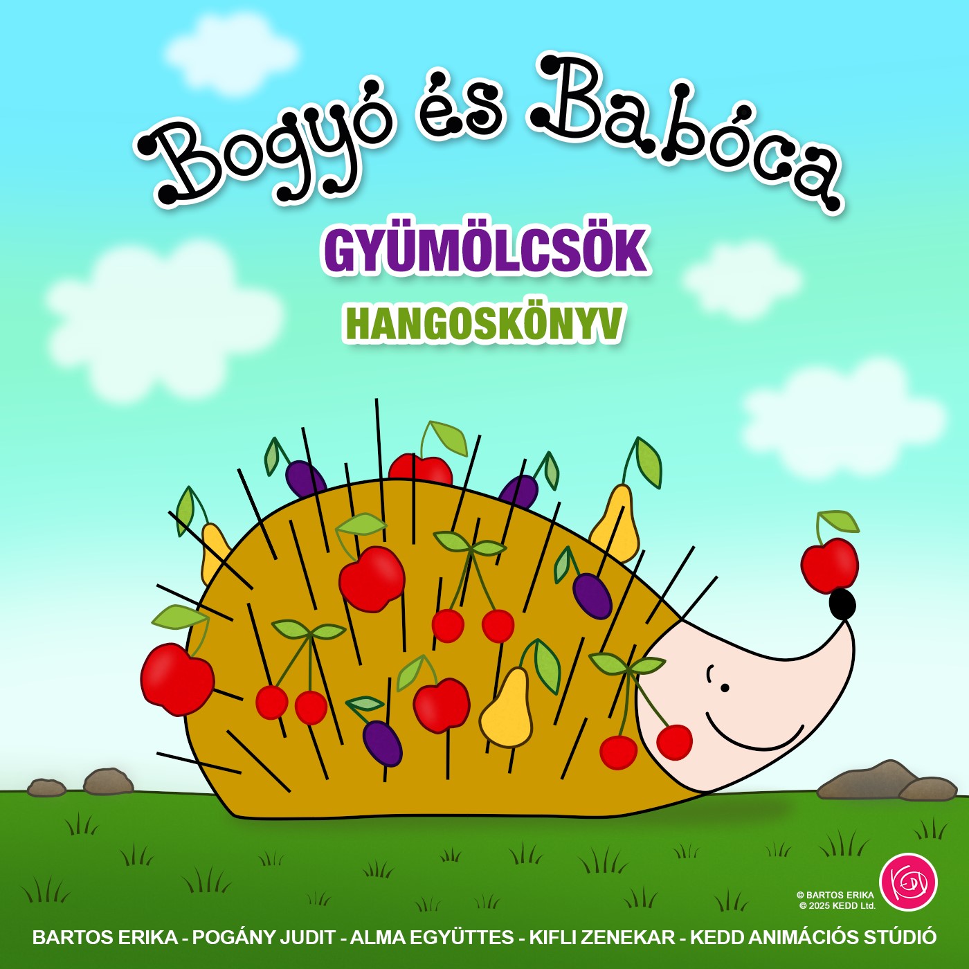 Pogány Judit - Bogyó és Babóca - Gyümölcsök [eHangoskönyv]