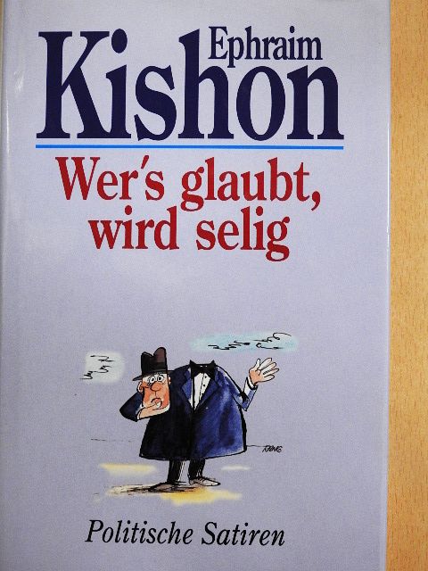 Ephraim Kishon - Wer's glaubt, wird selig [antikvár]