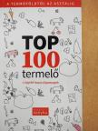 Dénes Judit - Top 100 termelő [antikvár]