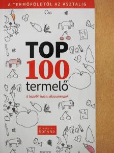 Dénes Judit - Top 100 termelő [antikvár]