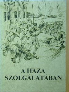 Baktai József - A haza szolgálatában [antikvár]
