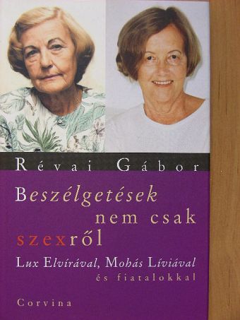 Lux Elvira - Beszélgetések nem csak szexről [antikvár]