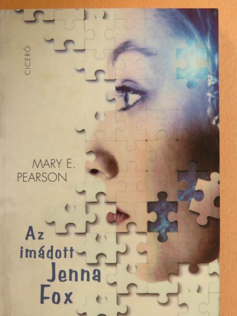Mary E. Pearson - Az imádott Jenna Fox [antikvár]