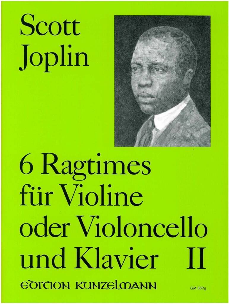 JOPLIN, SCOTT - 6 RAGTIMES FÜR VIOLINE ODER VIOLONCELLO UND KLAVIER II (D.H.FÖRSTER)