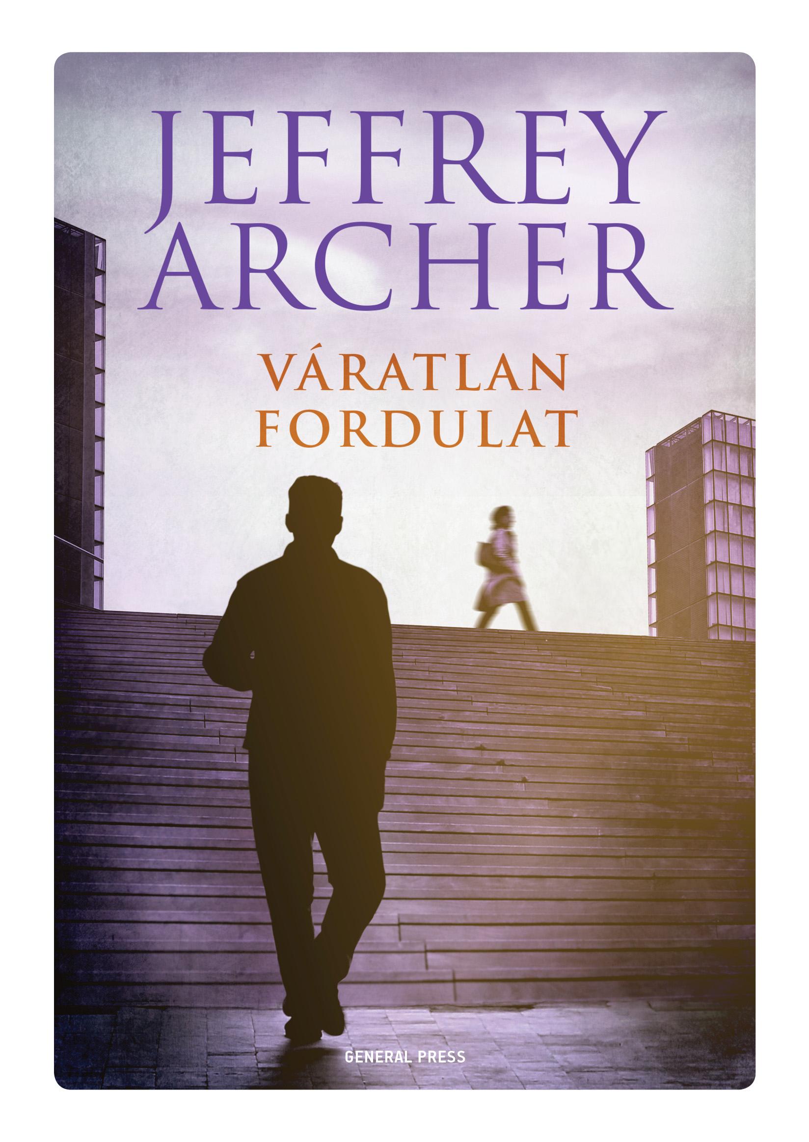 Jeffrey Archer - Váratlan fordulat