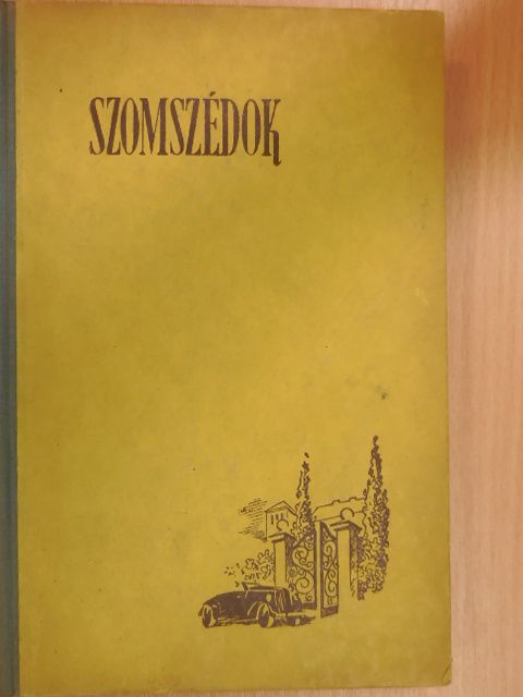 Gróf Bethlen Margit - Szomszédok [antikvár]