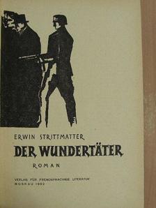 Erwin Strittmatter - Der Wundertäter [antikvár]