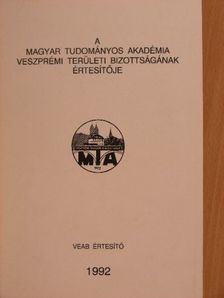 Orosz Sándor - A Magyar Tudományos Akadémia Veszprémi Területi Bizottságának értesítője 1992. [antikvár]