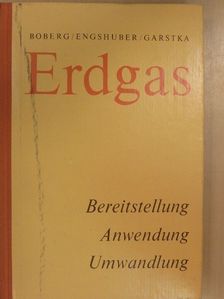 Dr. J. Garstka - Erdgas [antikvár]
