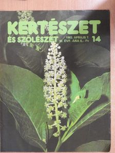 Farkas Béla - Kertészet és Szőlészet 1983. április 7. [antikvár]