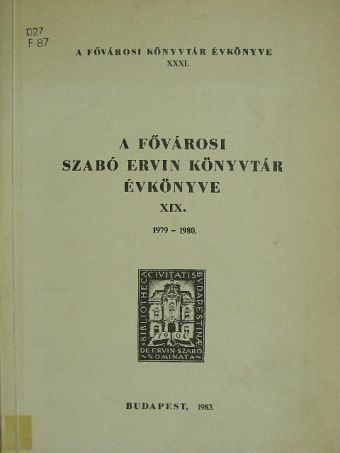 Aknay Tibor - A Fővárosi Szabó Ervin Könyvtár Évkönyve XIX. [antikvár]