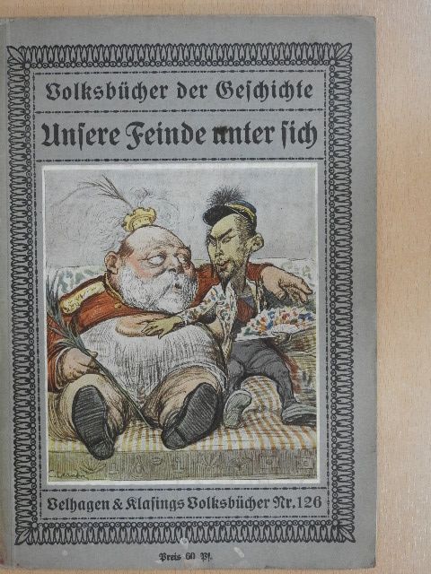 Unsere Feinde unter sich (gótbetűs) [antikvár]