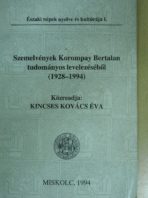 Szemelvények Korompay Bertalan tudományos levelezéséből [antikvár]