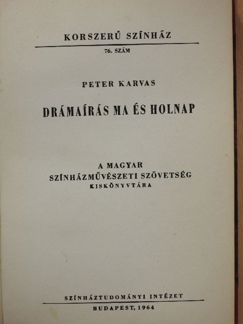 Peter Karvas - Drámaírás ma és holnap [antikvár]