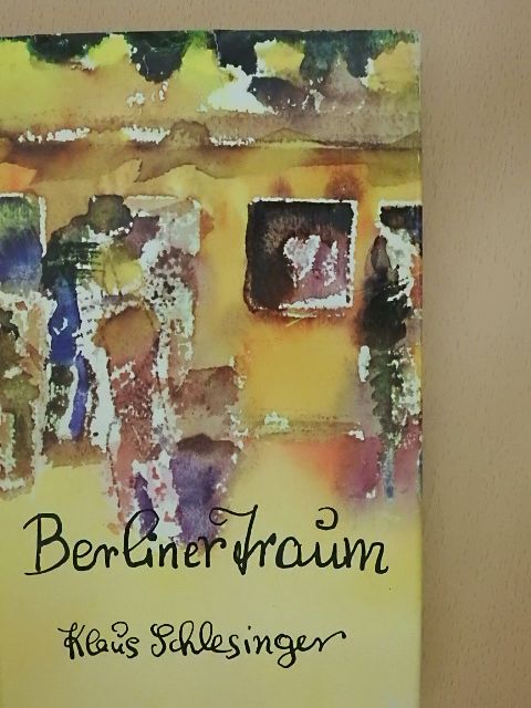 Klaus Schlesinger - Berliner Traum [antikvár]
