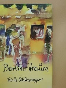 Klaus Schlesinger - Berliner Traum [antikvár]